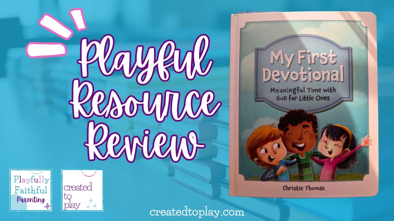 THE BEST Devotional for Families with Littles is My First Devotional by Christie Thomas!