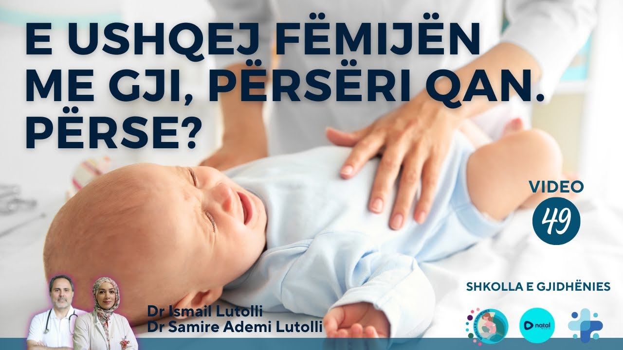 SHKOLLA E GJIDHËNIES | Video 49: E USHQEJ FËMIJËN ME GJI, PËRSËRI QAN. PËRSE?