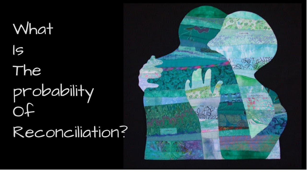 What is the likelihood of reconciliation?