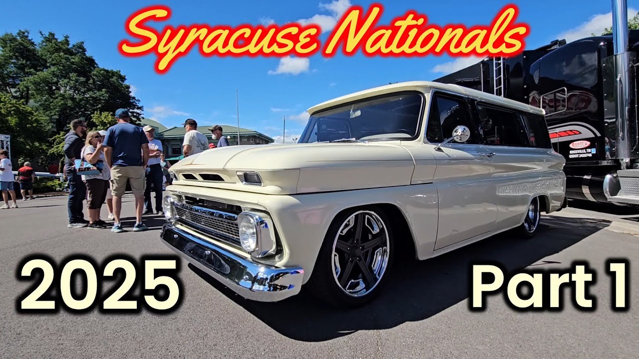 Syracuse Nationals 2025 - Part 1