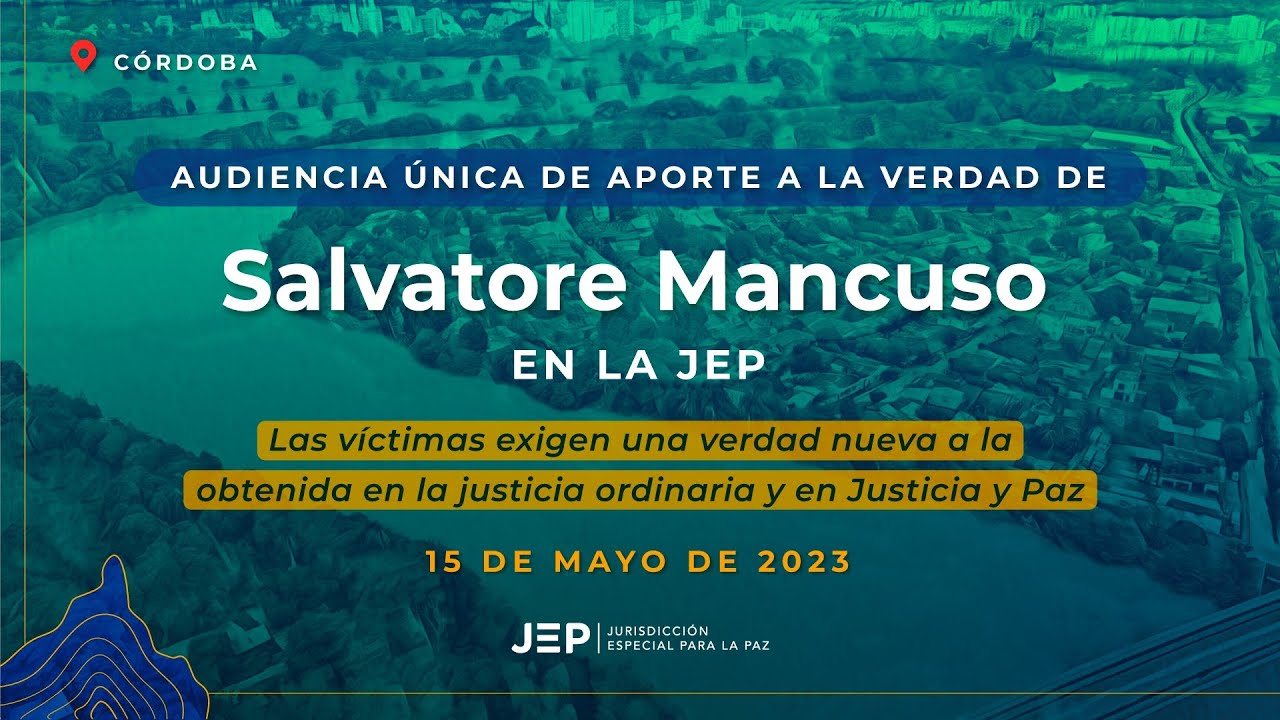 Audiencia Única de Aporte a la Verdad Salvatore Mancuso | Sesión 3 | 20230515