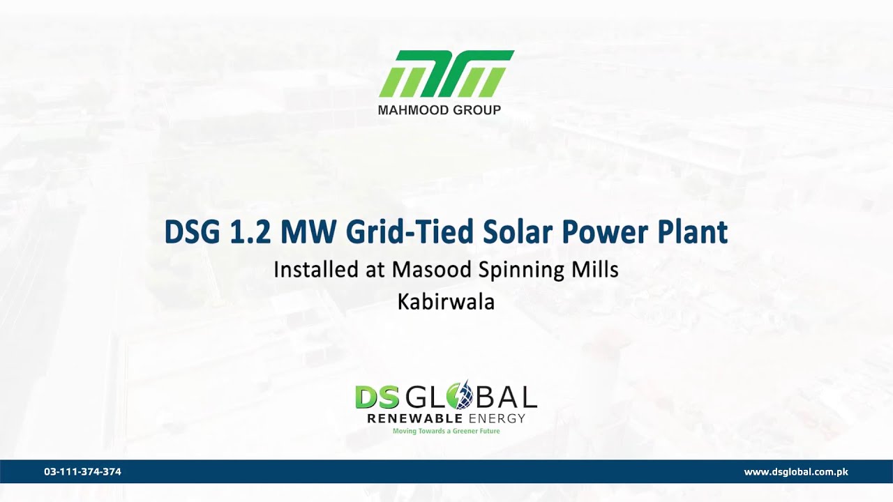 1.2 MW Solar Power Plant Installed at Masood Spinning Mills by DS Global