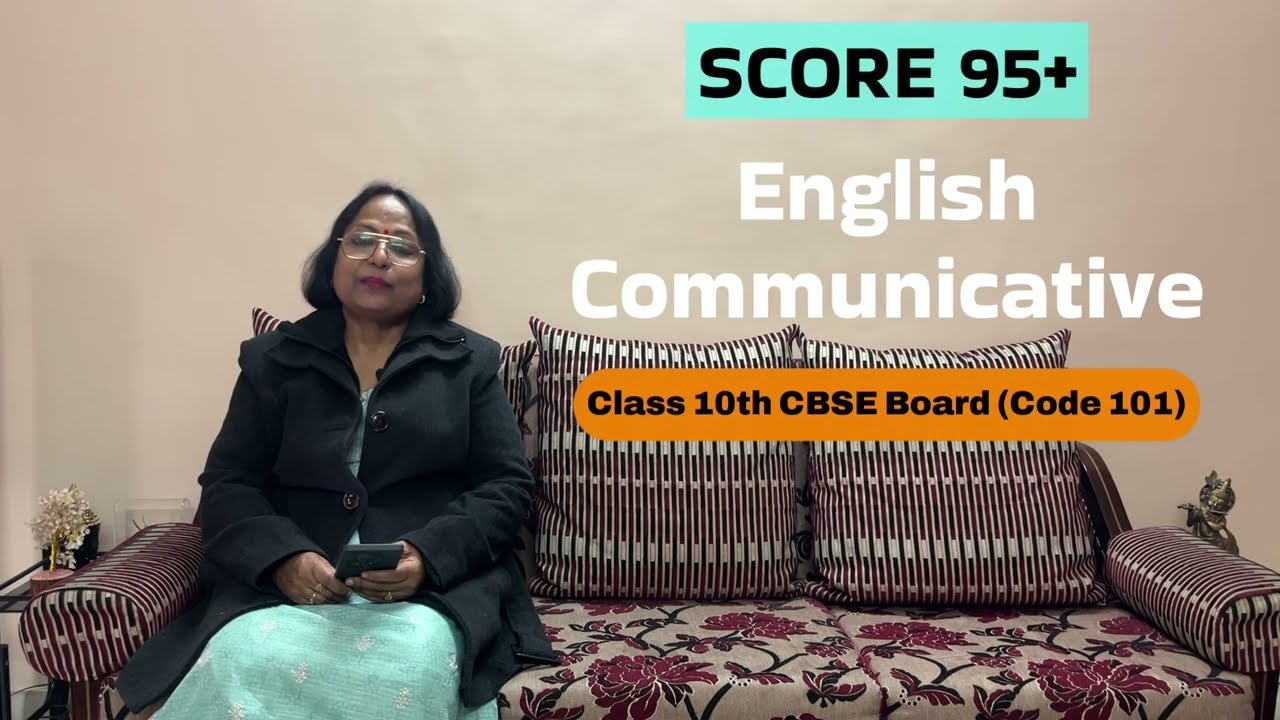 Score 95+ in English Communicative (Code 101) | Class 10 CBSE Board Exam | Strategy & Tips