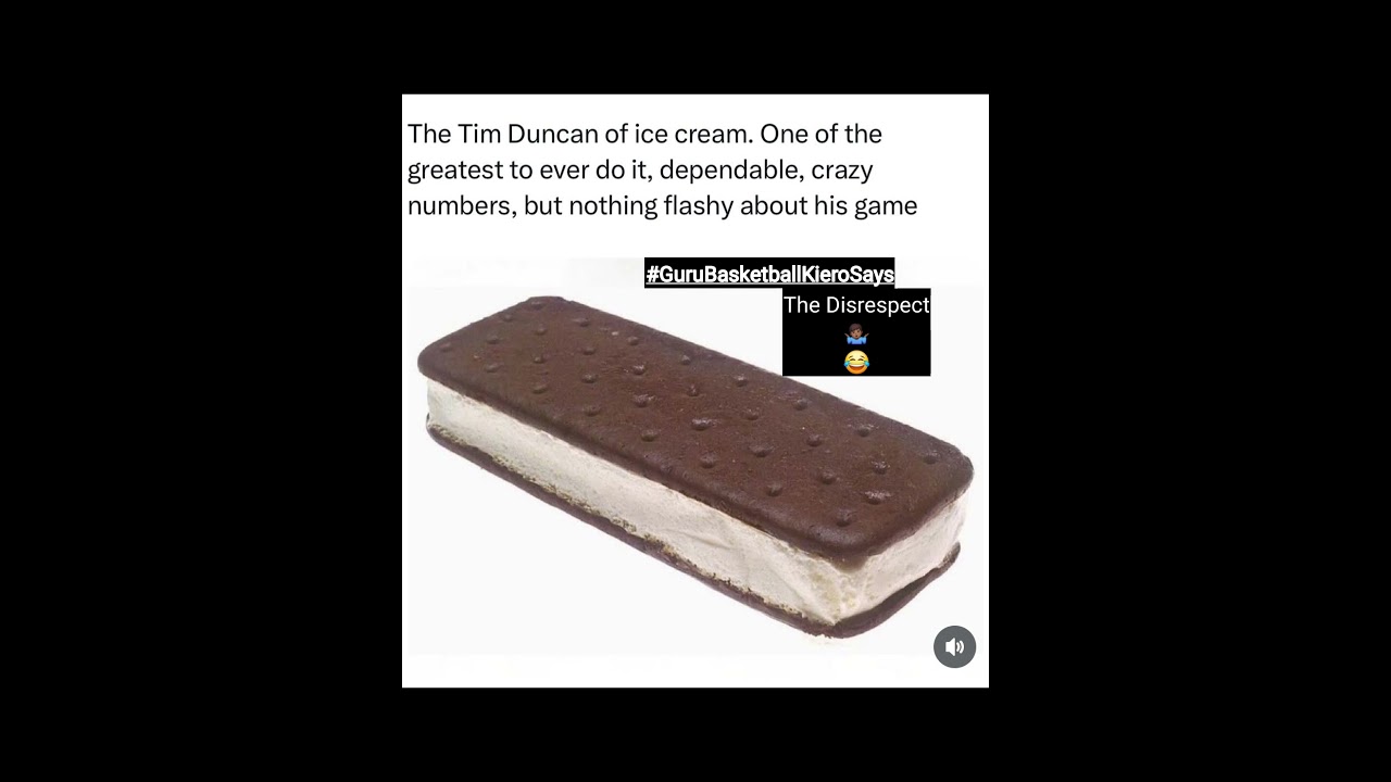 Tim Duncan and ice cream sandwiches/GURU_BASKETBALL_KIERO says....