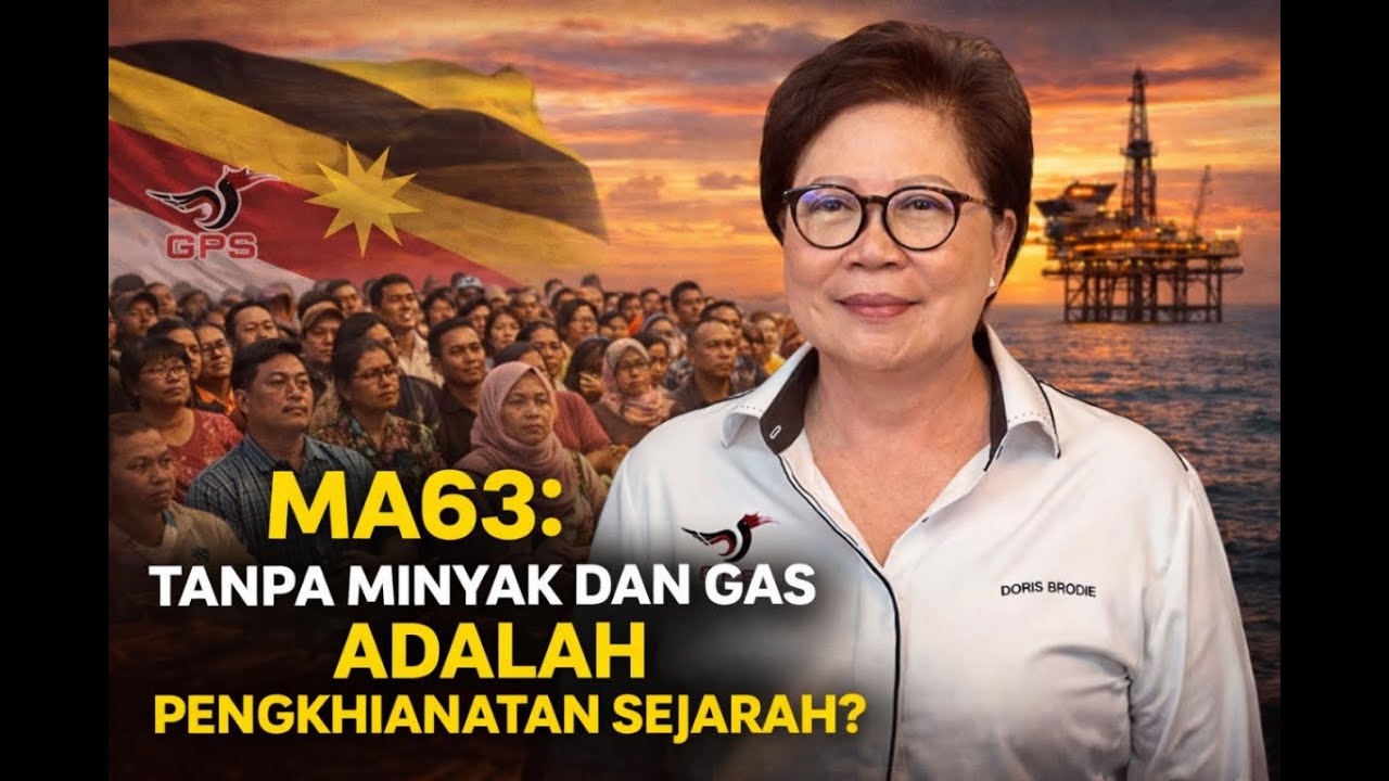 MA63: Tanpa Minyak dan Gas Adalah Pengkhianatan Sejarah?