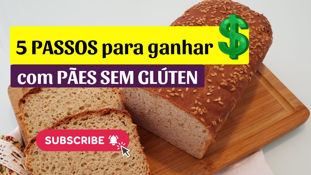 3 Passos para ganhar dinheiro com pães e bolos saudáveis, sem glúten e leite