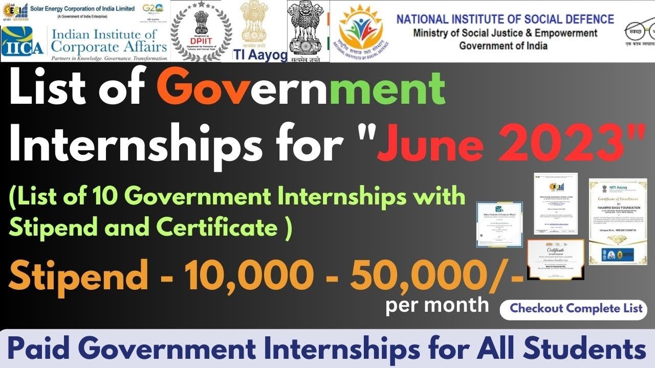 List of Government Internships for June 2023 | Stipend upto 50,000/- | Government Free Certificate