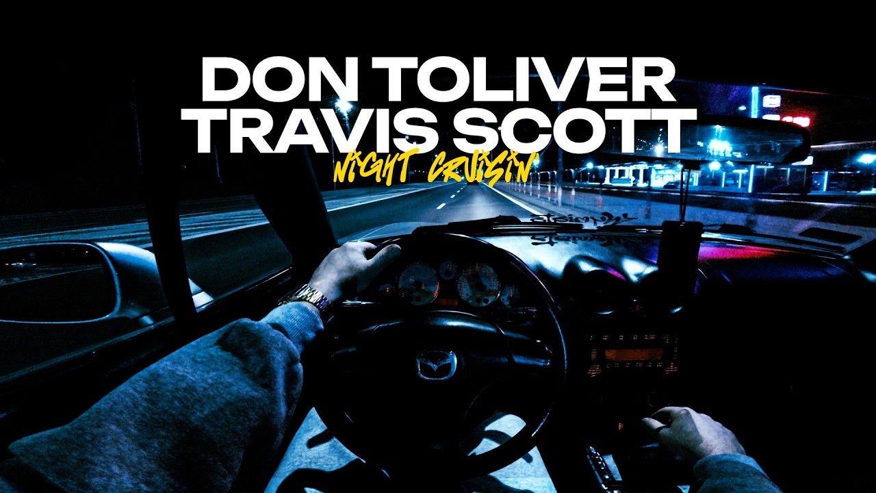 Don Toliver & Travis Scott Rap Mix | Late Night Drive Songs