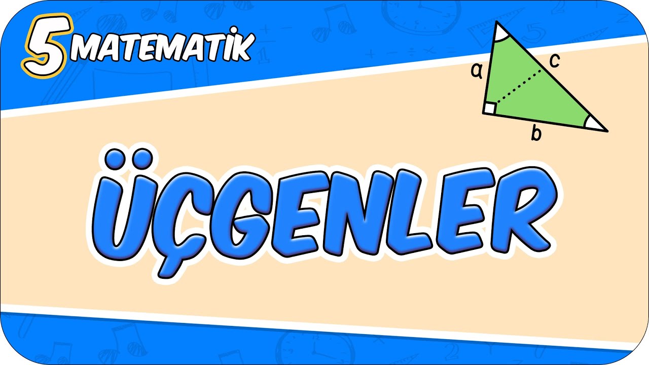 Üçgenler 📘 5MAT5 #2026
