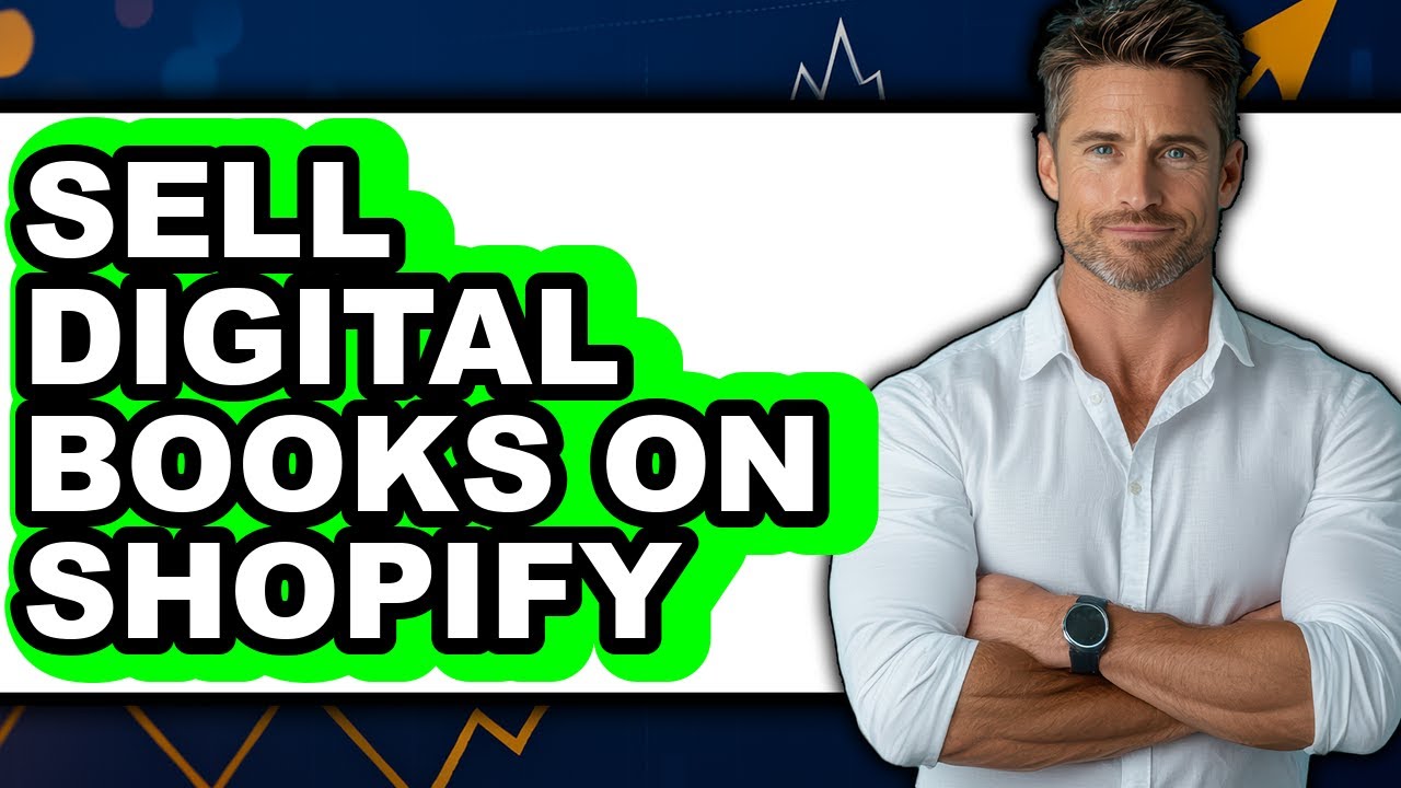 How to Sell Digital Books on Shopify 2025 - Full Guide