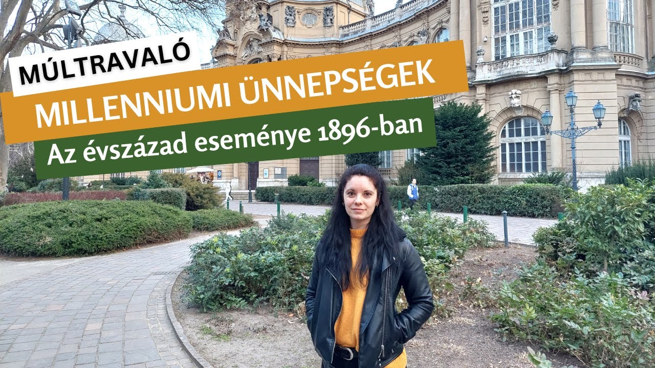 Millenniumi ünnepségek Budapesten: Az évszázad eseménye 1896-ban