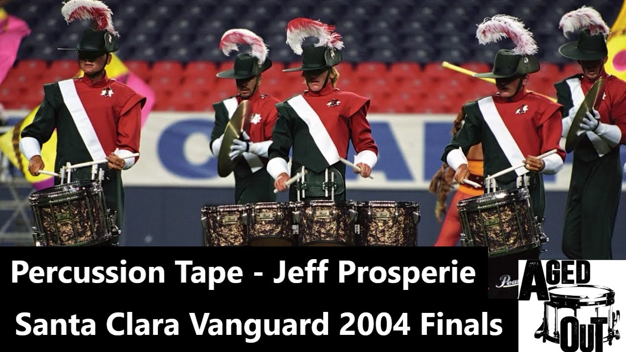 Santa Clara Vanguard 2004 Percussion Finals Tape || Jeff Prosperie