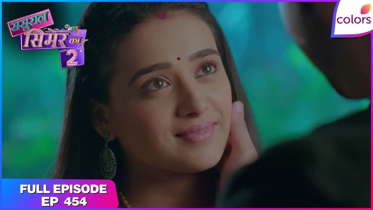 Sasural Simar Ka 2 | Full Episode Ep. 454 | Mayakshi threatens Chhaya | Colors TV