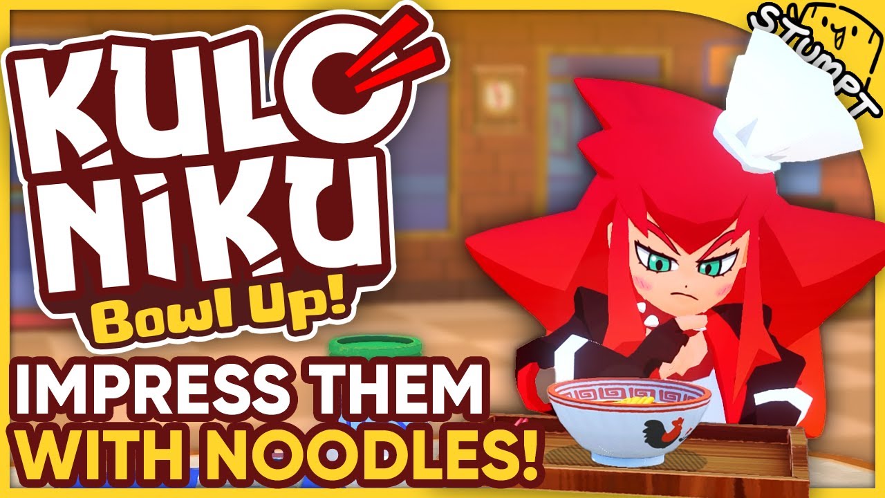 RUN YOUR OWN NOODLE SHOP! - KuloNiku: Bowl Up (Demo Gameplay)