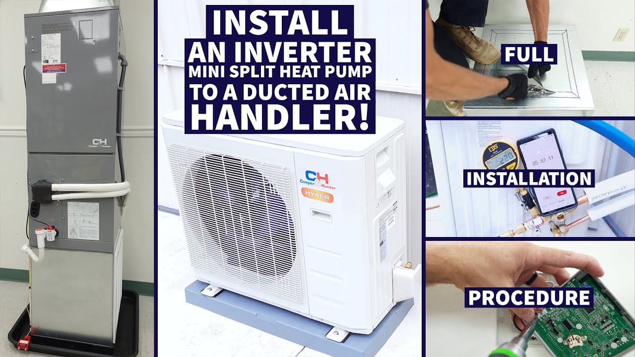 Full Installation of an Inverter Mini Split Heat Pump to A Ducted Air Handler!