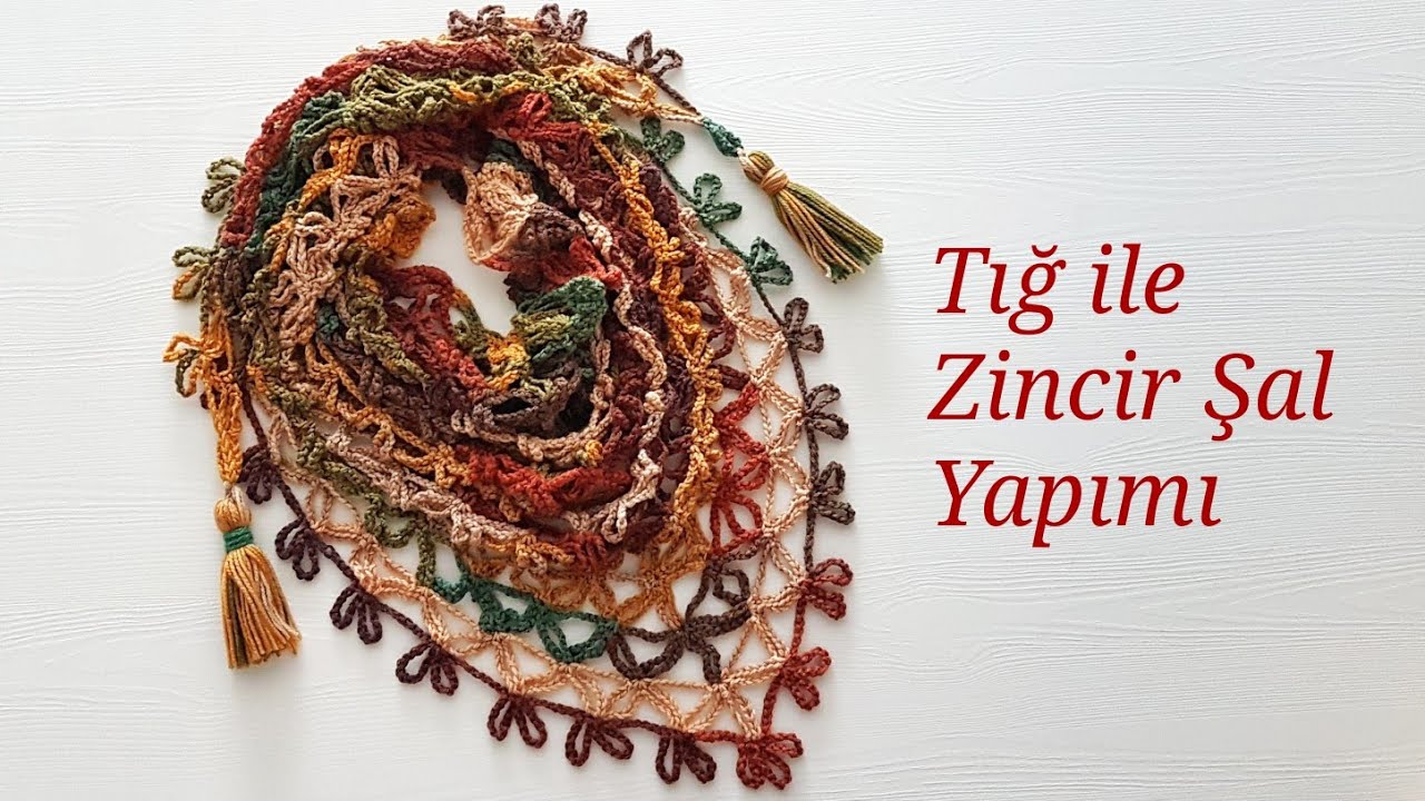 Tığ ile Zincir Şal Yapımı  / Yıldız Şal