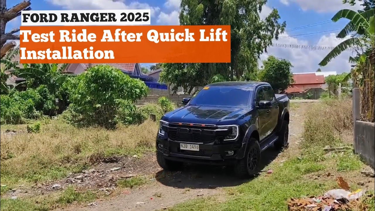 FORD RANGER - Test Ride After Quick Lift Installation