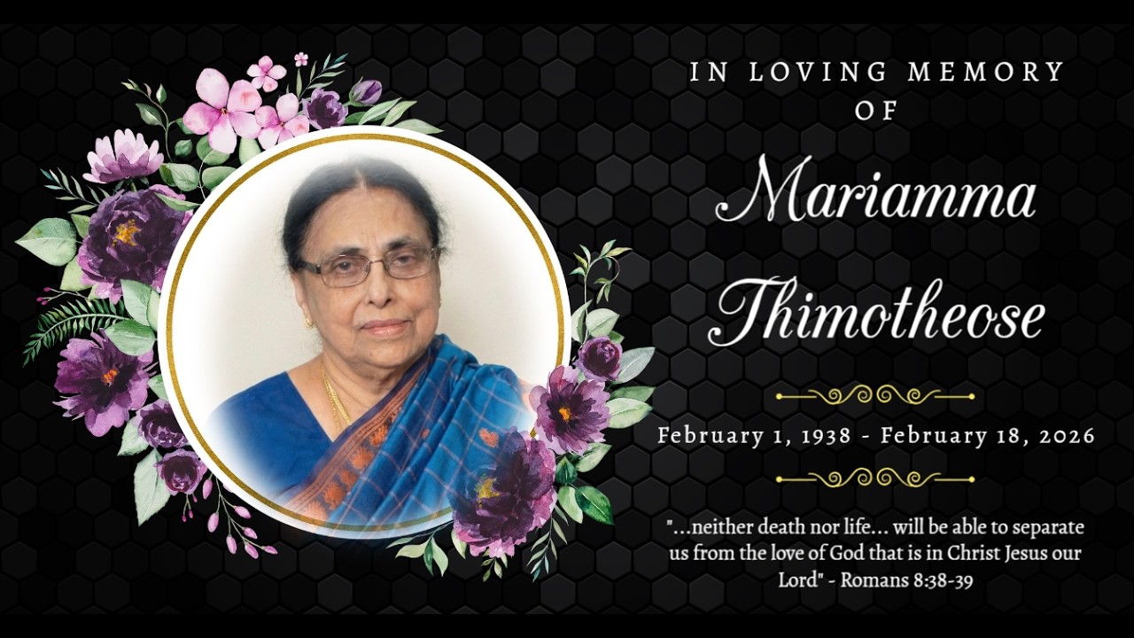 Funeral Service for Mrs. Mariamma Thimotheose (Part 2, Part 3 & Interment - February 21)