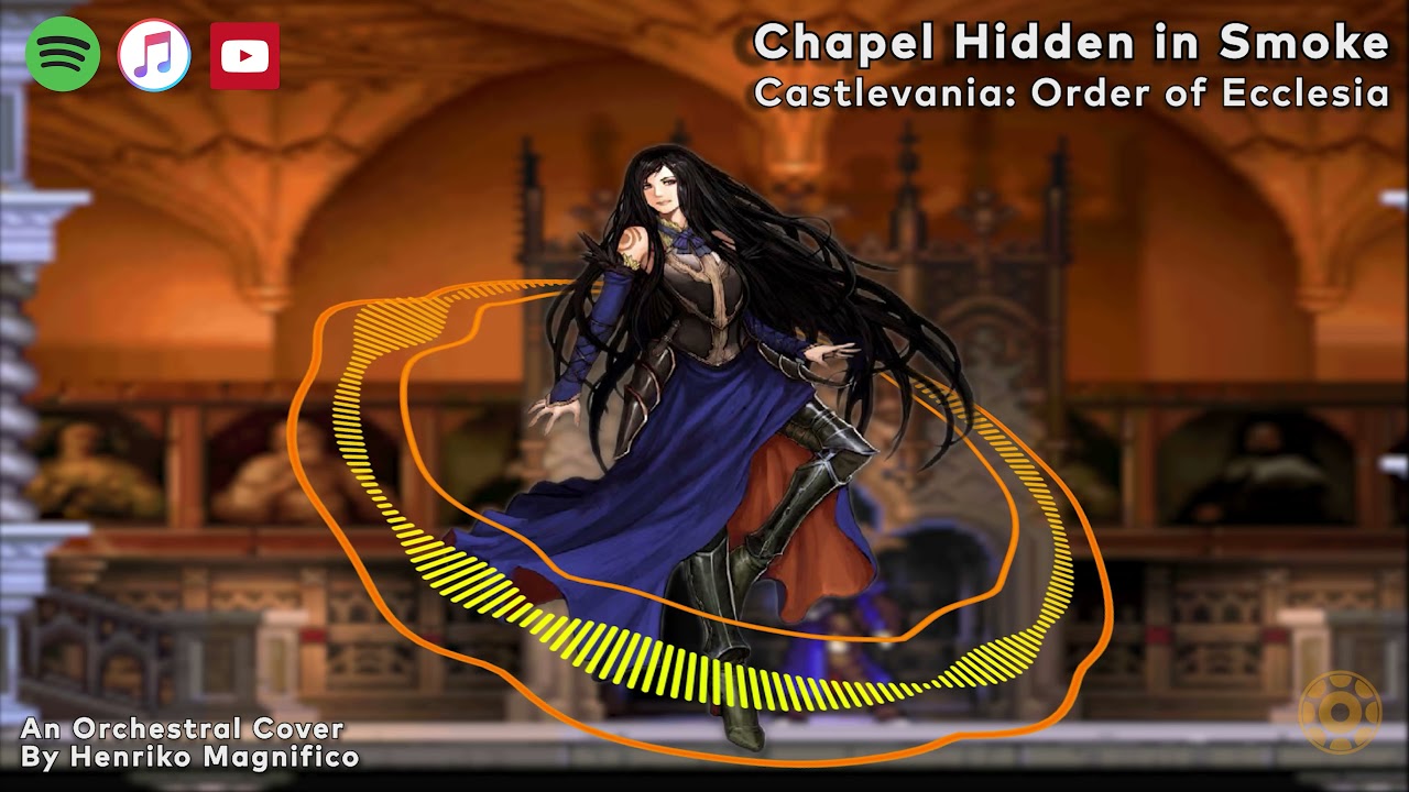 Castlevania: Order of Ecclesia - Chapel Hidden in Smoke Remix | Henriko Magnifico