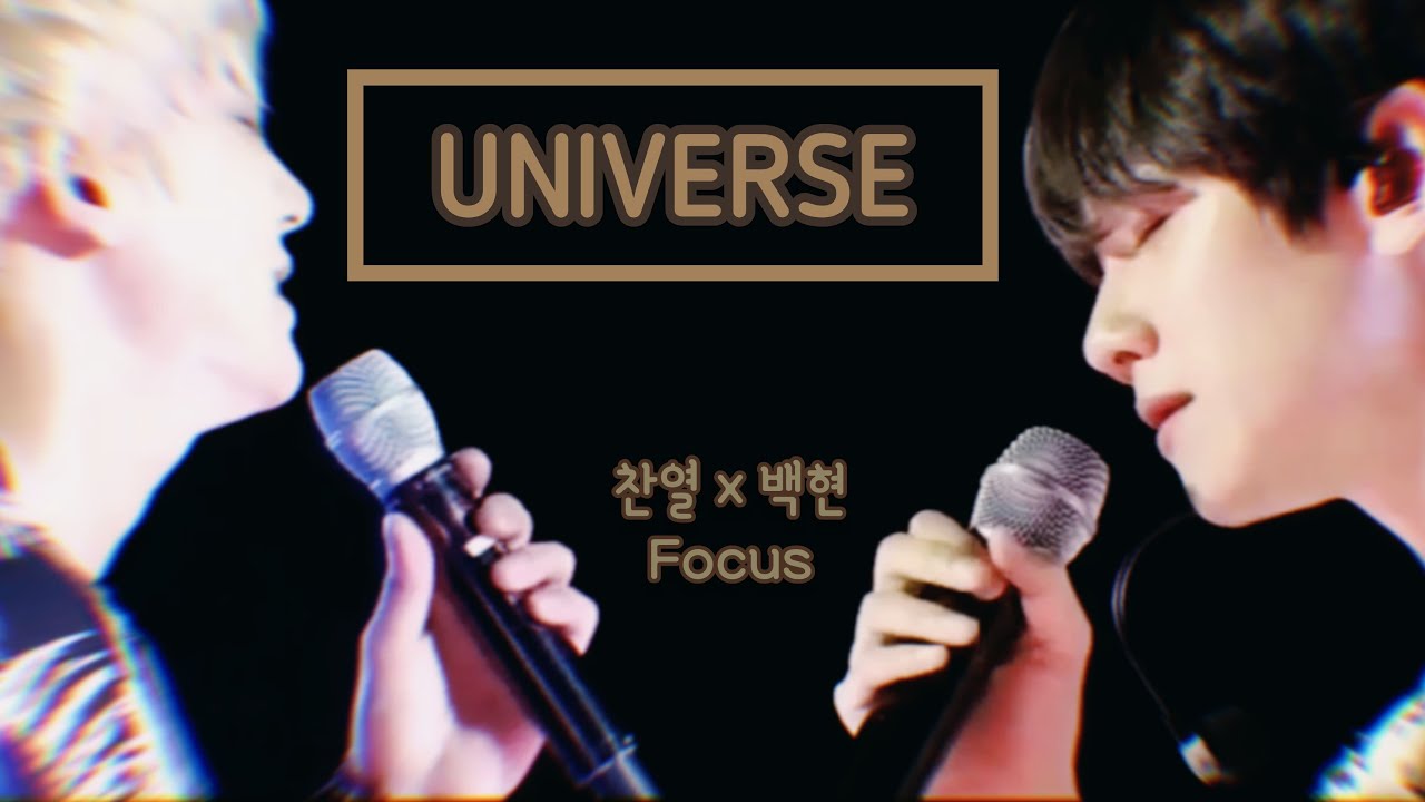 [4K] EXO - Universe BAEKHYUN & CHANYEOL focus