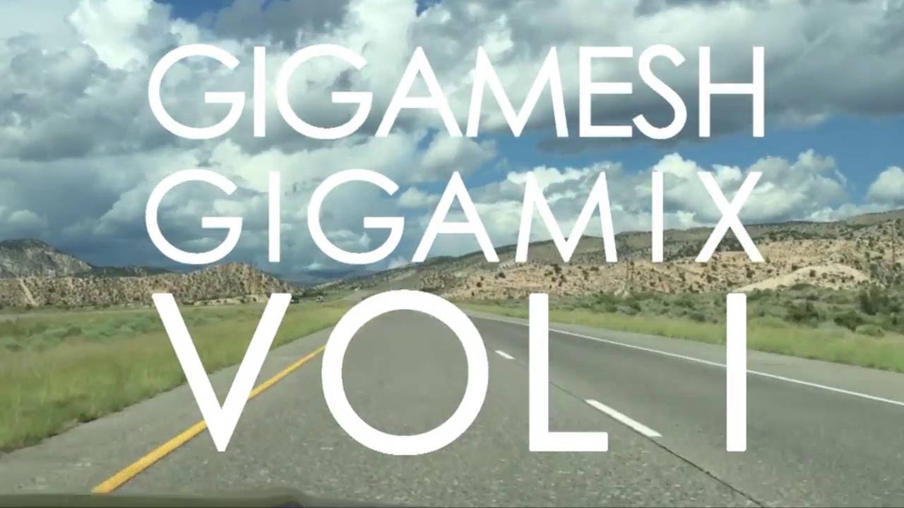 Gigamesh - Gigamix Vol. 1