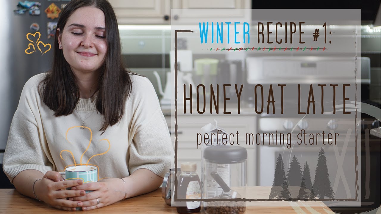 Winter Recipe No 1 Honey Oatmilk Latte