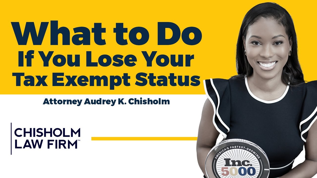 What To Do If You Lose Your Tax Exempt Status