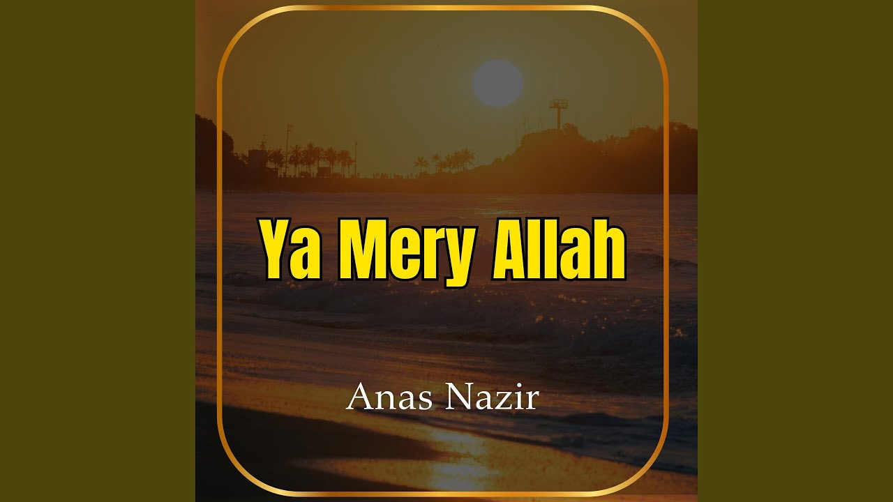 Ya Mery Allah