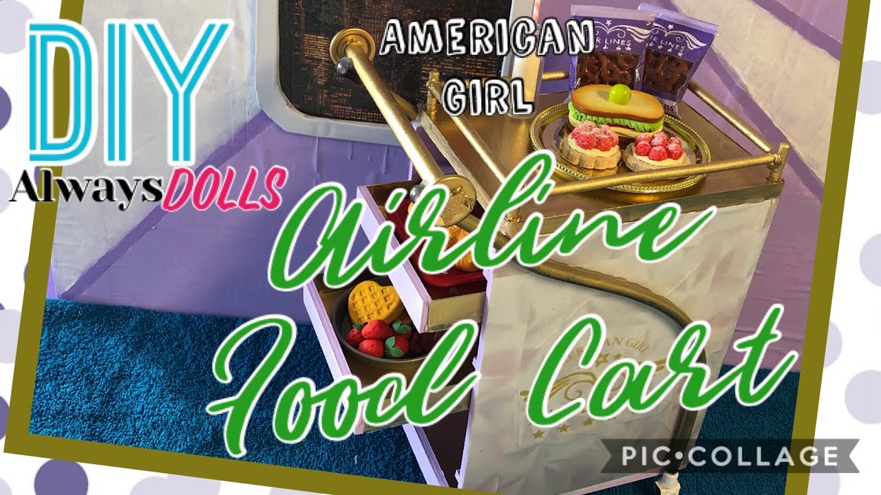 DIY - American Girl - AG Airlines Food Cart