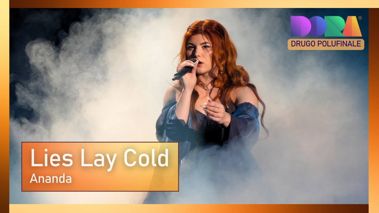 Ananda - Lies Lay Cold (Drugo polufinale)