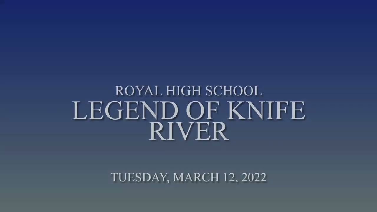 Legend of Knife River by Stephen Bulla - Royal HS Band Directed by Gary S. Miller Jr. | 2022
