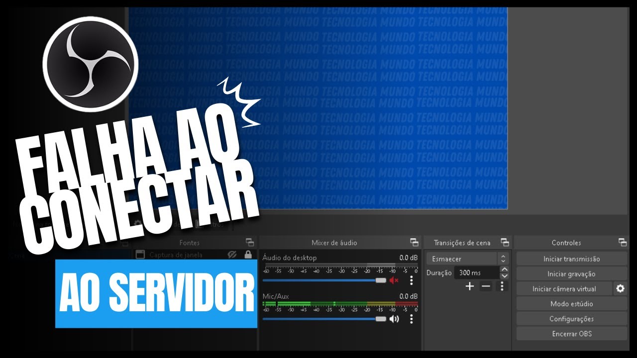Corrigir o Erro Falha Ao Conectar Ao Servidor Do OBS Studio No Windows