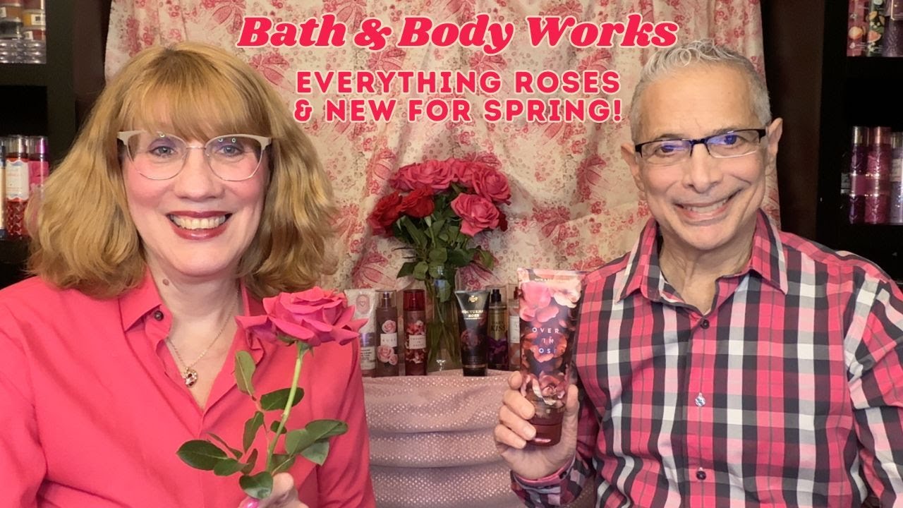 Bath & Body Works Everything Roses & New For Spring!