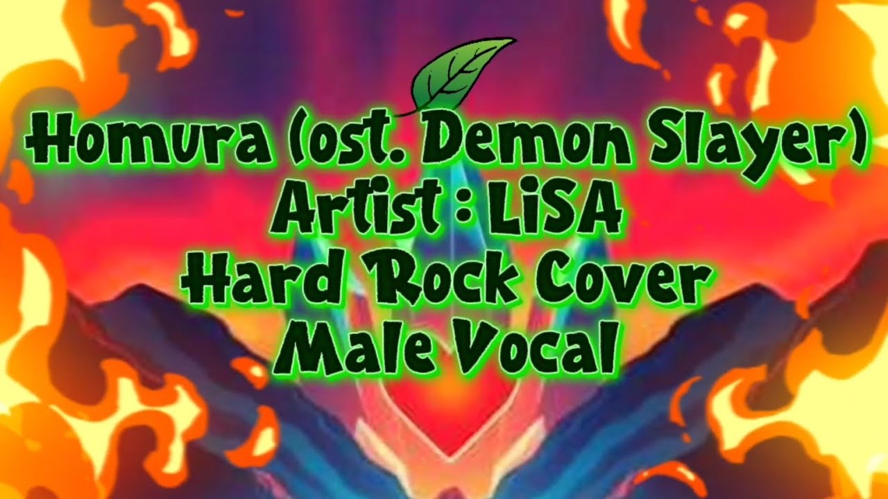 LiSA - Homura (ost. Demon Slayer) Hard Rock Cover Male Vocal