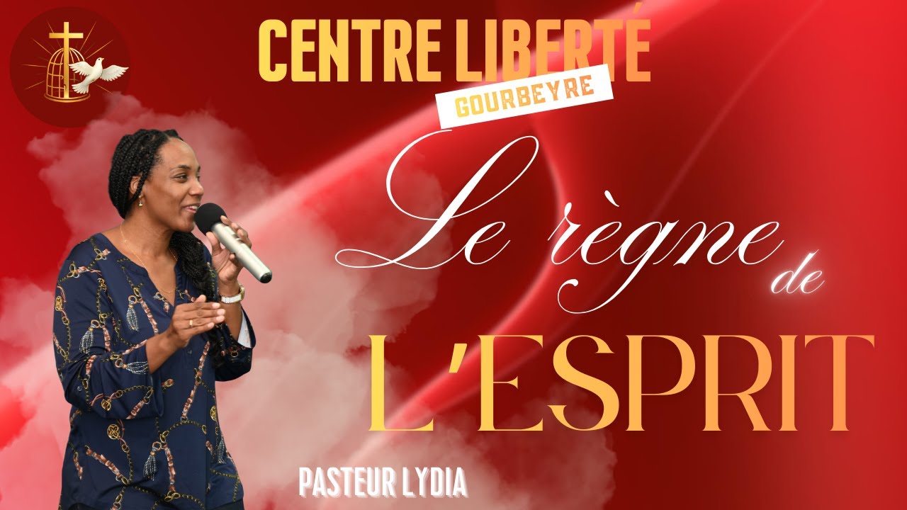 Le règne de l'esprit  - Pasteur Lydia