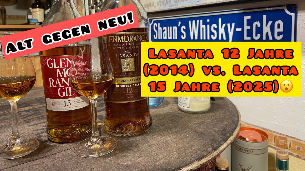Glenmorangie Lasanta 12 Jahre (2014) vs. Lasanta 15 Jahre (2025)