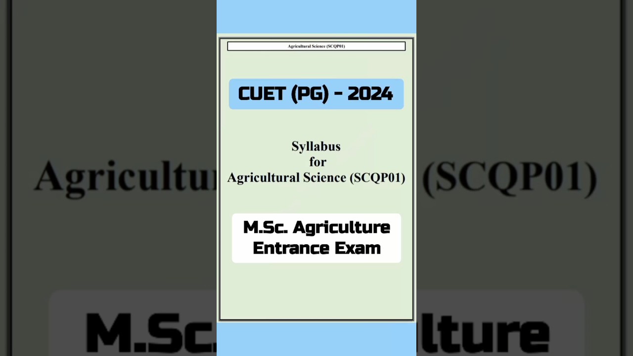 #AgriculturalSciences #Syllabus for #CUETPG2024 | M.Sc. Agriculture