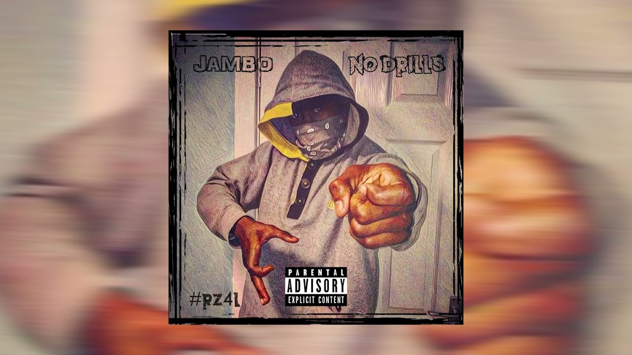 Jambo - No Drills [Official Audio]