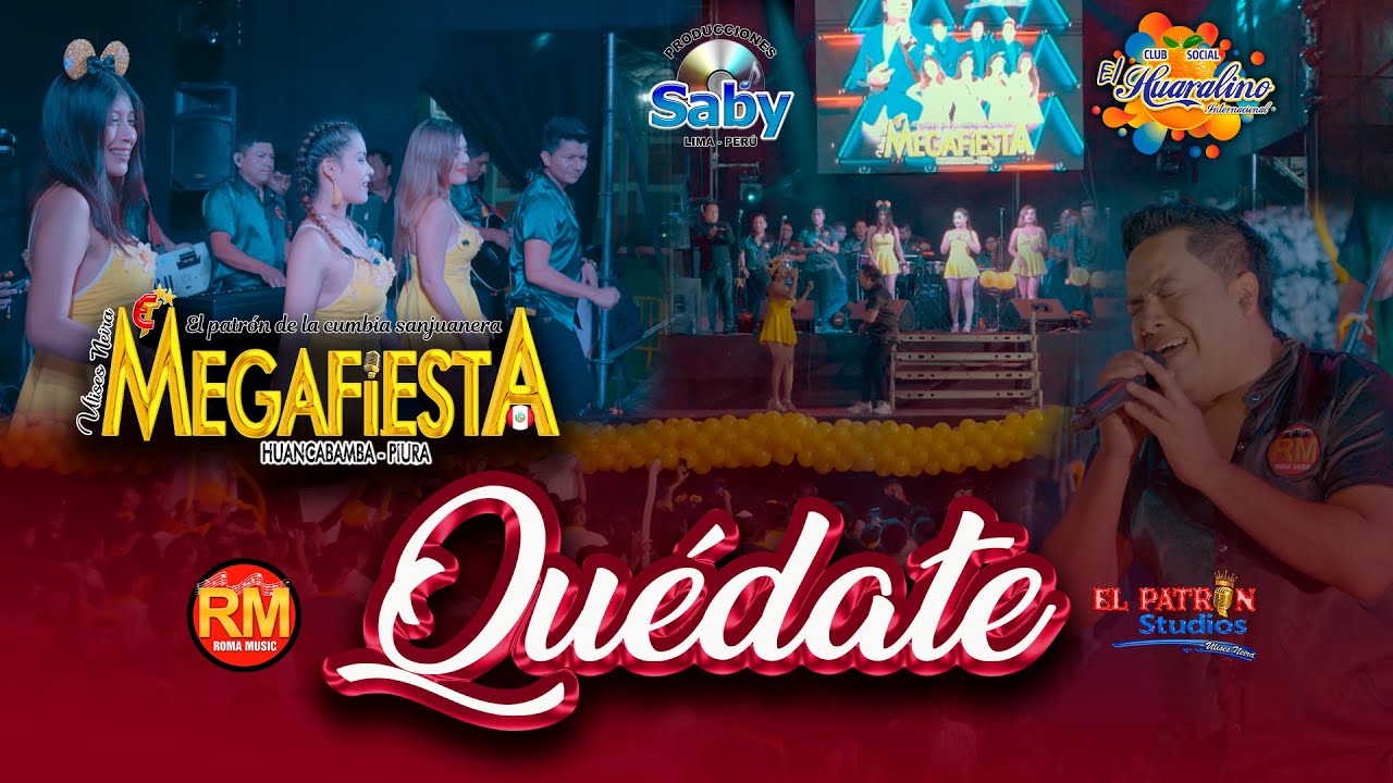 QUÉDATE - MEGAFIESTA PERÚ - FELIZ AÑO NUEVO 2024 - HUARALINO INTERNACIONAL
