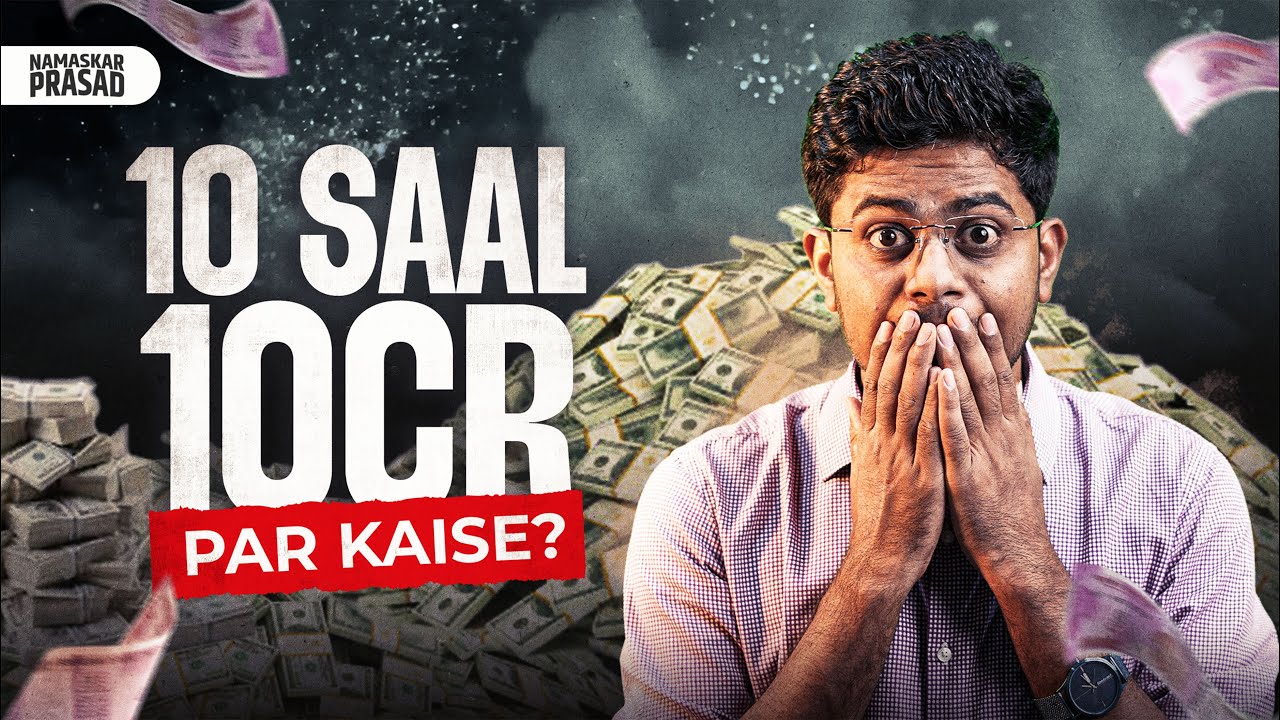10Cr in 10 Years: My Method Revealed!!!