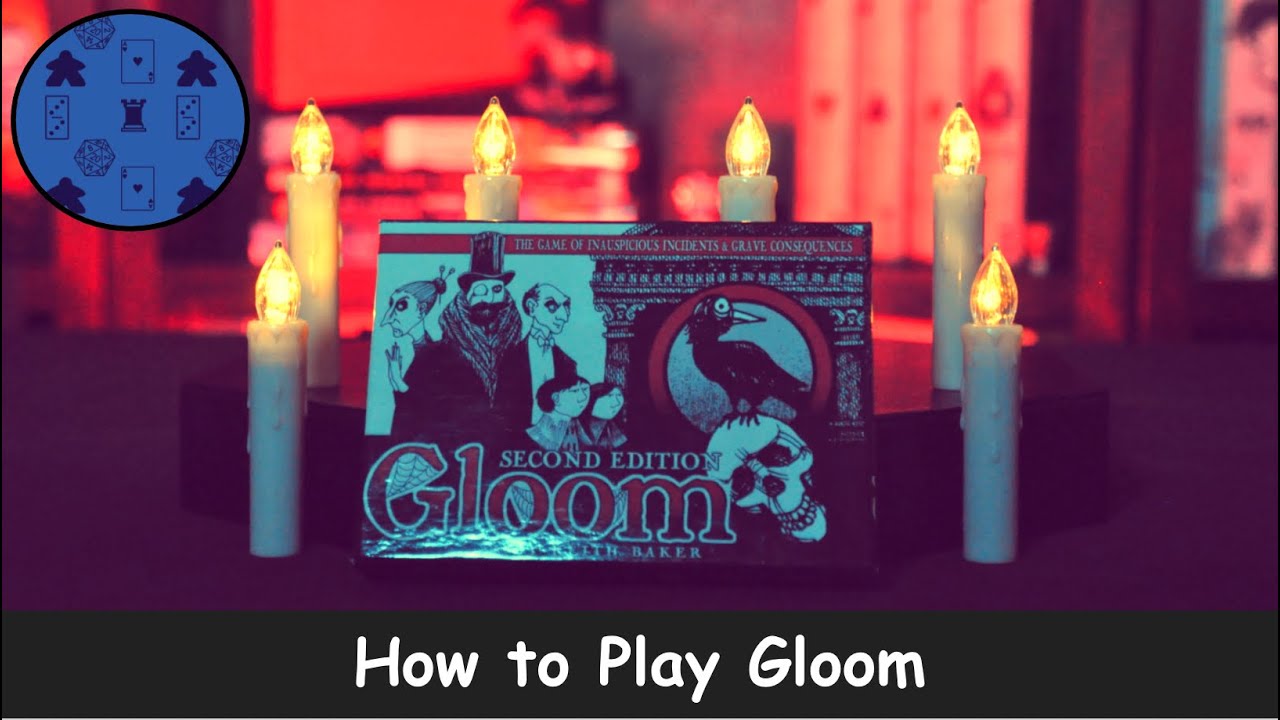 Gloom - How to Play