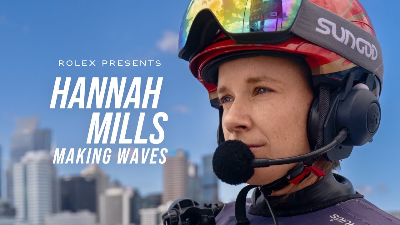 Rolex presents: Hannah Mills – Making Waves