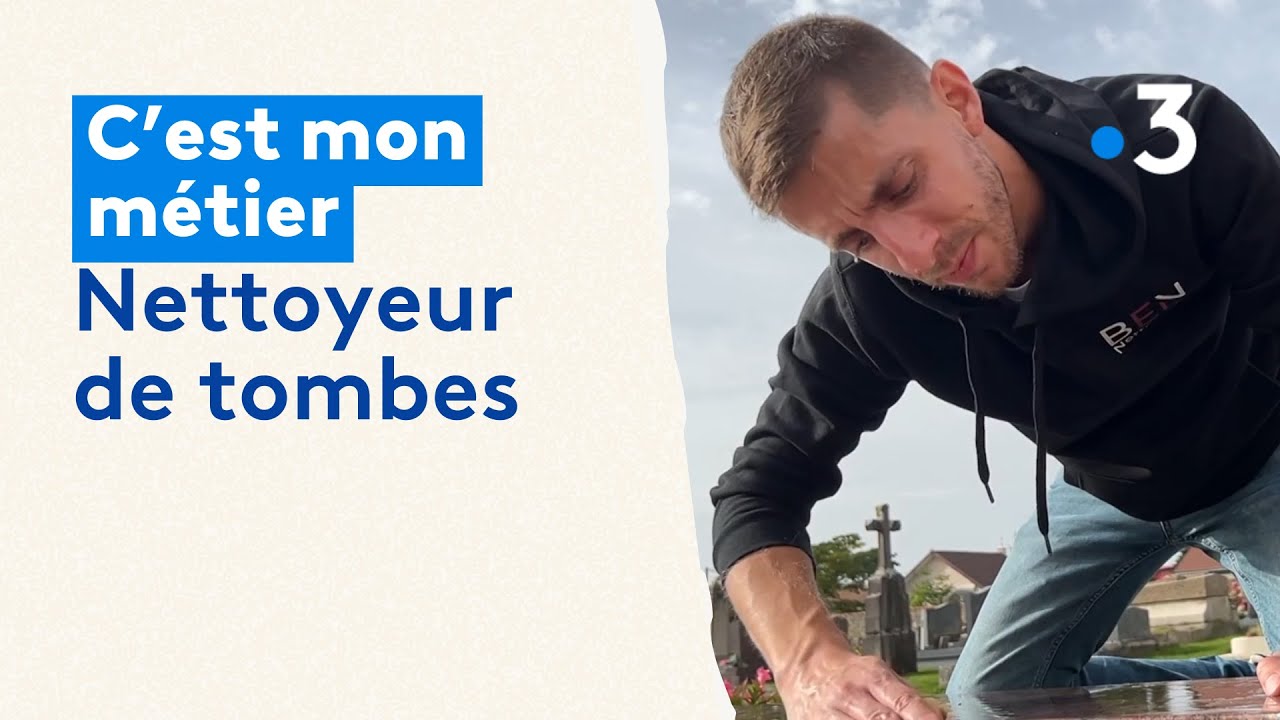 C'est mon métier : nettoyeur de tombes