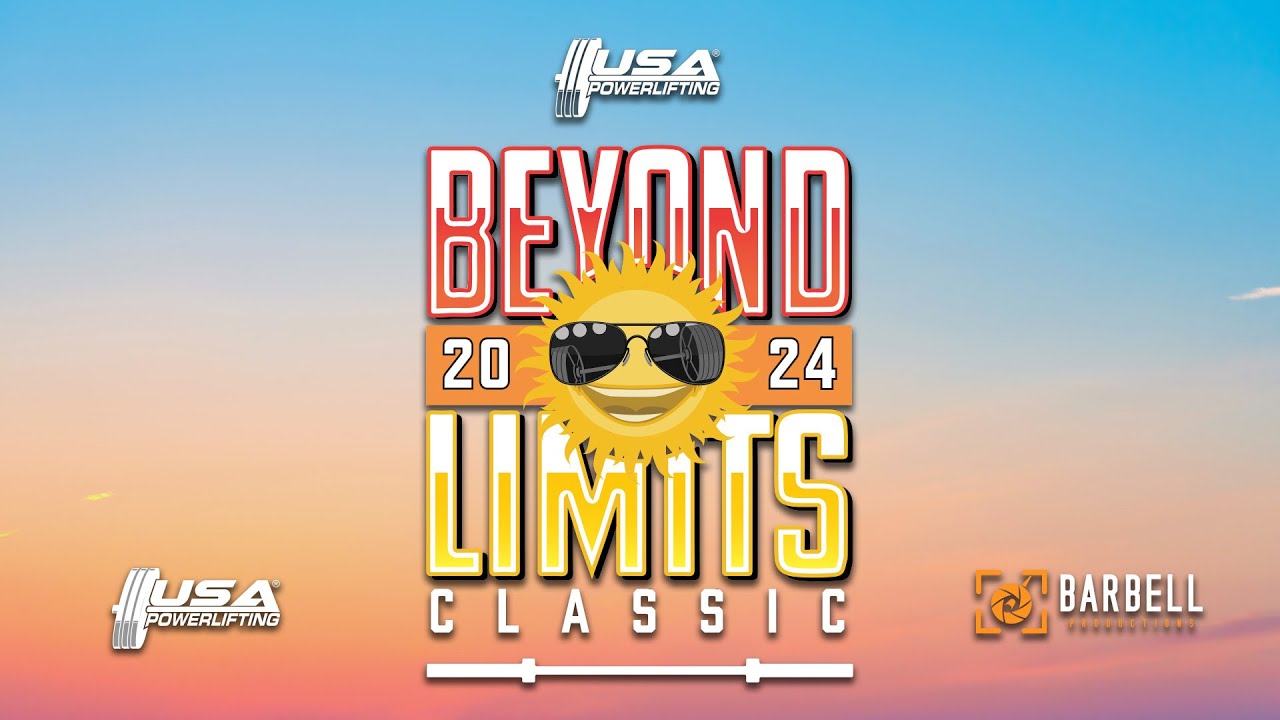 2024 USA Powerlifting Beyond Limits Summer Classic