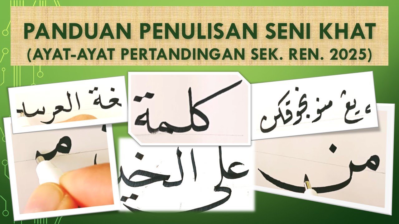 LATIHAN MENULIS KHAT PERTANDINGAN SEKOLAH RENDAH 2025