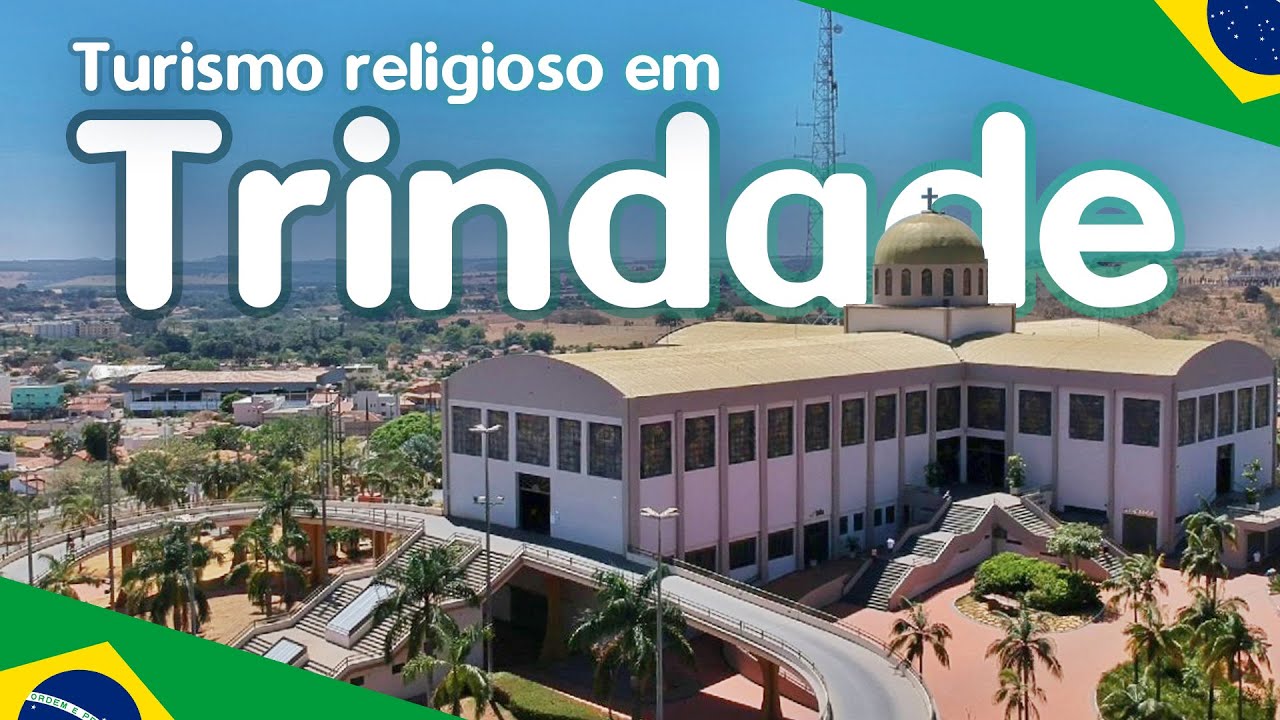 TRINDADE, GOIÁS | 10 PONTOS TURÍSTICOS | Basílica do Divino Pai Eterno | 2020