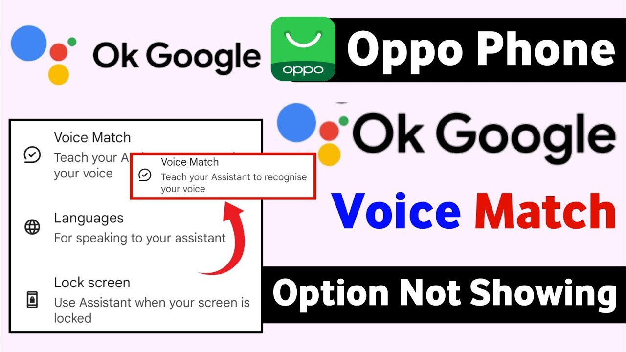 Oppo OK Google Voice Match option problem | Oppo Hey Google Voice Match option not showing
