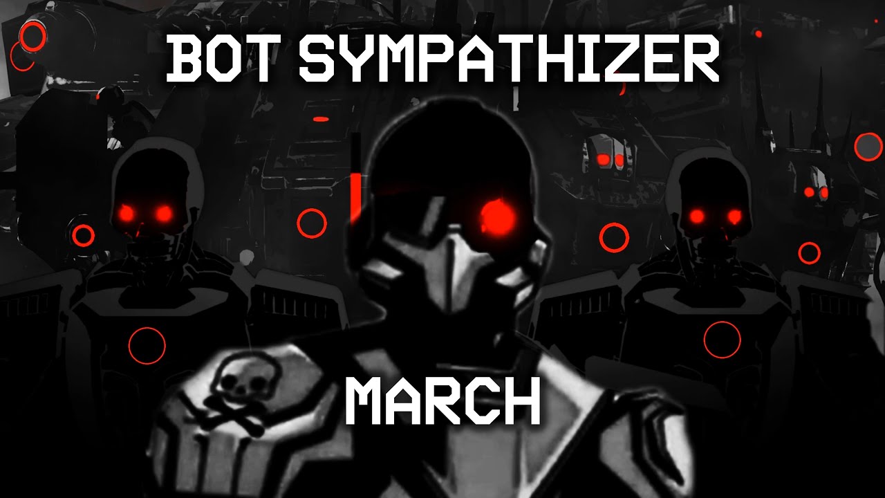 BOT SYMPATHIZER & Automaton Marching Cadence | Treasonous Cyborg Marching Chant | Helldivers 2
