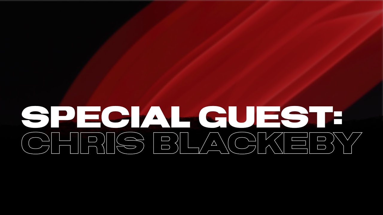 Special Guest: Chris Blackeby