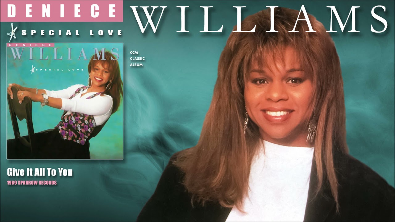 Deniece Williams - Give It All To You